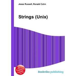  Strings (Unix) Ronald Cohn Jesse Russell Books
