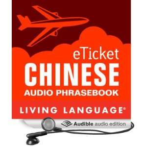  eTicket Chinese (Audible Audio Edition) Living Language 