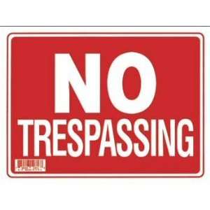  9 x 12 No Trespassing Sign