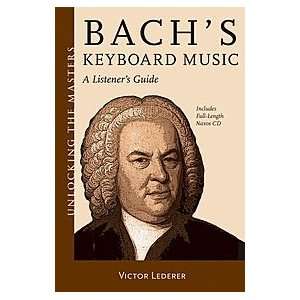  Bachs Keyboard Music   A Listeners Guide Musical 