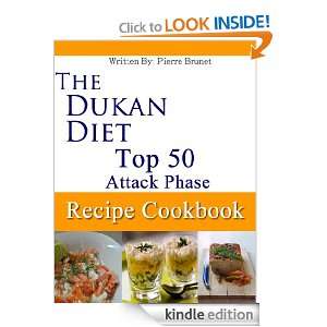 The Dukan Diet Top 50 Attack Phase Recipe Cookbook Pierre Brunet 