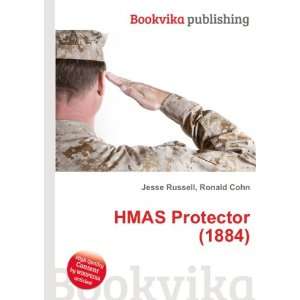  HMAS Protector (1884) Ronald Cohn Jesse Russell Books