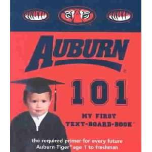  Auburn University 101 **ISBN 9780972770279** Brad M 
