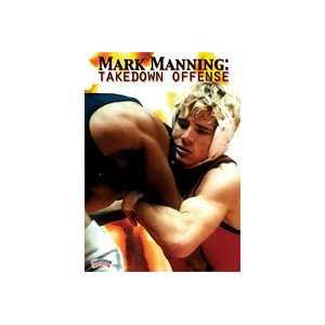  Mark Manning Takedown Offense