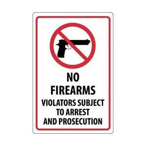 M453G   No Firearms Violators Subject To Arrest, 18 X 12, .040 