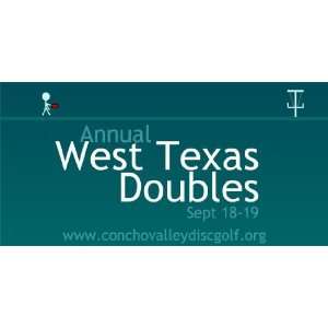    3x6 Vinyl Banner   Annual West Texas Doubles 