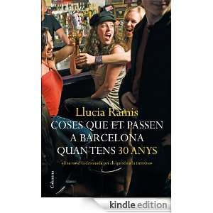 Coses que et passen a Barcelona quan tens trenta anys (Catalan Edition 
