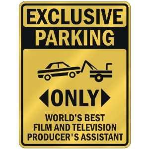  EXCLUSIVE PARKING  ONLY WORLDS BEST FILM AND TELEVISION 
