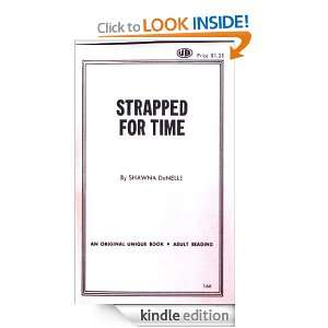 Strapped for Time Shawna DeNelle  Kindle Store