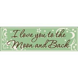  Shabby  I Love You to the Moon and Back Hand Painted 