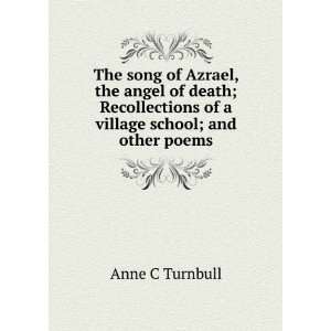  The song of Azrael, the angel of death; Recollections of a 