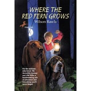 Where the Red Fern Grows Paperback by Wilson Rawls