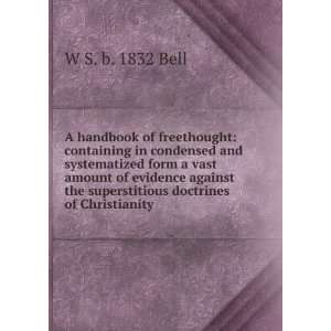  of freethought containing in condensed and systematized form a 