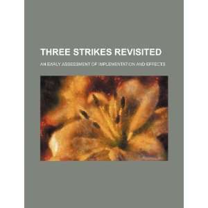  Three strikes revisited an early assessment of 