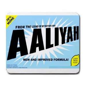    FROM THE LOINS OF MY MOTHER COMES AALIYAH Mousepad