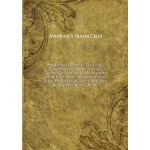   Christenen Ter Leering (Dutch Edition) Abraham A Sancta Clara Books