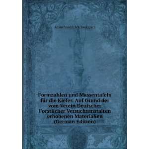   Materialien (German Edition) Adam Friedrich Schwappach Books