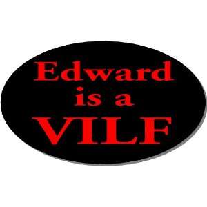 EDWARD CULLEN IS A VILF TWILIGHT DECAL STICKER 3x5