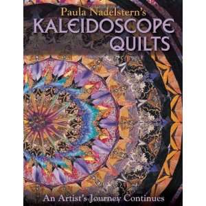   Kaleidoscope Quilts An Artists Journey Continues  Author  Books