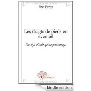   Si Je NEtais Quun Personnage. Elsa Feray  Kindle Store