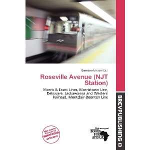   Roseville Avenue (NJT Station) (9786200473097) Germain Adriaan Books
