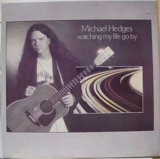 MICHAEL HEDGES watching my life go by LP VG+ OA 0303  