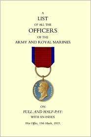 1815 List Of All The Officers Of The Army And Royal Marines On Full 