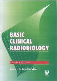   Radiobiology, (0340807830), G. Steel, Textbooks   