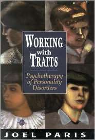 Working with Traits Psychotherapy of Personality Disorders 