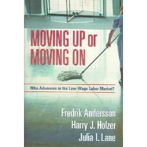   Moving on Fredrick/ Holzer, Harry J./ Lane, Julia I. Andersson Books