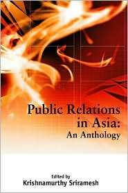Public Relations in Asia An Anthology, (9812437851), Krishnamurthy 