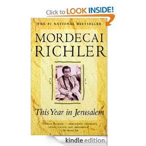 This Year In Jerusalem Mordecai Richler  Kindle Store