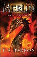 The Raging Fires Book 3 T. A. Barron