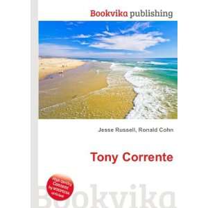  Tony Corrente Ronald Cohn Jesse Russell Books