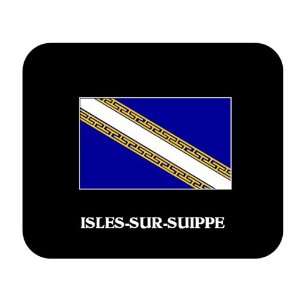  Champagne Ardenne   ISLES SUR SUIPPE Mouse Pad 