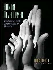 Human Development Traditional and Contemporary Theories, (0131343971 
