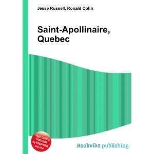    Apollinaire, Quebec Ronald Cohn Jesse Russell  Books