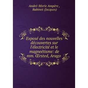   Årsted, Arago . Babinet (Jacques) AndrÃ© Marie AmpÃ¨re  Books