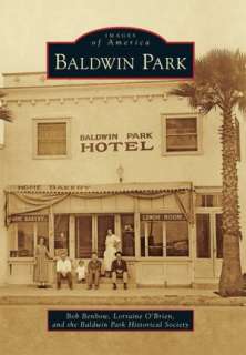   Baldwin Park, California (Images of America Series 