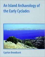 An Island Archaeology of the Early Cyclades, (0521528445), Cyprian 
