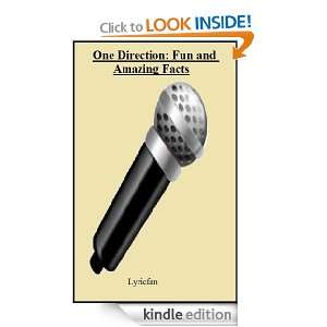 One Direction Fun and Amazing Facts Lyricfan  Kindle 