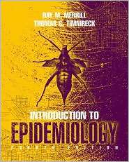 Introduction to Epidemiology, (0763735825), Ray M. Merrill, Textbooks 