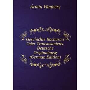   . Deutsche Originalausg (German Edition) Ãrmin VÃ¡mbÃ©ry Books