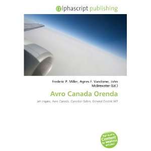  Avro Canada Orenda (9786133962460) Books
