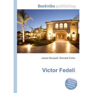  Victor Fedeli Ronald Cohn Jesse Russell Books