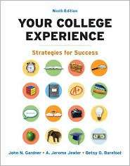 Your College Experience Strategies for Success, (0312687745), John N 