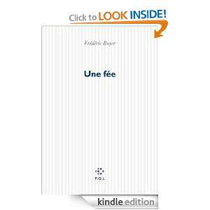 Une fée (Fiction) (French Edition) Frédéric Boyer  