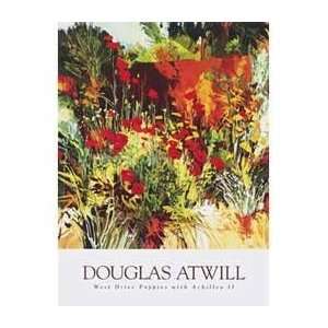   Poppies   Artist Douglas Atwill  Poster Size 30 X 24
