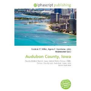 Audubon County, Iowa (9786132679604) Books