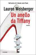 Un anello da Tiffany Lauren Weisberger